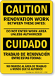 Bilingual Renovation Work Between These Dates Caution Sign