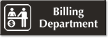 Billing Department Engraved Sign with Billing Counter Symbol