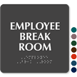 Employee Break Room ADA TactileTouch™ Sign with Braille