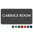 Garbage Room TactileTouch™ Sign with Braille