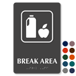 Break Area Symbol ADA TactileTouch™ Sign with Braille