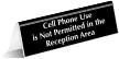 Cell Phone Not Permitted Reception Area Tent Sign