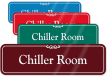 Chiller Room ShowCase Wall Sign