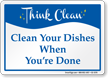 When Your Done Clean Dishes Sign