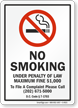 No Smoking Under Penalty Of Law Sign