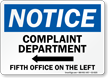 Complaint Department Fifth Office On The Left Sign