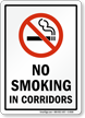 No Smoking in Corridors Sign