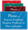 Deposit Feminine Hygiene Products In Container Wall Sign