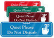 Quiet Please Do Not Disturb Showcase Wall Sign