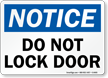 Do Not Lock Door Sign