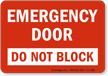 Emergency Door Do Not Block Sign
