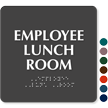 TactileTouch™ Employee Lunch Room Sign with Braille