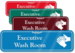 Executive Wash Room ShowCase Sign