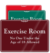 Exercise Room No One Under 18 Sign
