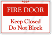 Fire Door Do Not Block Sign