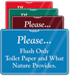 Flush Toilet Paper and What Nature Provides Sign