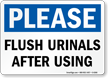 Please Flush Urinals After Using Washroom Sign