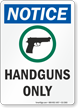 Handguns Only OSHA Notice Sign
