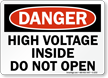 Danger Hazardous Voltage Inside Sign