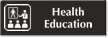 Health Education Engraved Sign with Health Educator Symbol