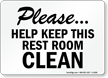 Keep This Restroom Clean Sign