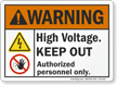 High Voltage Keep Out ANSI Warning Sign