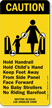 Hold Child's Hand Keep Feet Away Sign