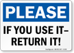 Please If You Use Return It Sign