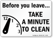 Before You Leave, Take A Minute Sign