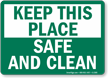 Keep Place Safe Clean Sign