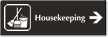 Housekeeping Engraved Sign with Right Arrow Symbol