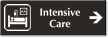 Intensive Care Engraved Sign, Right Arrow Direction Symbol