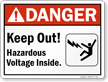 Keep Out Hazardous Voltage Inside Sign