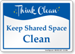 Keep Shared Space Clean Sign