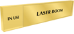 Laser Room - In Use/Open Slider Sign