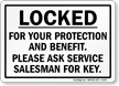 Locked For Your Protection & Benefit Sign