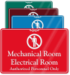 Mechanical Electrical Room, Authorized Personnel Only Wall Sign