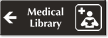 Medical Library Engraved Sign with Left Arrow Symbol
