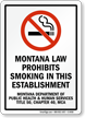 Montana Law Prohibits Smoking Sign