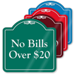 No Bills Signature Style Showcase Sign