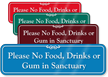 No food Drinks Gum In Sanctuary ShowCase Sign