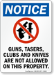 Guns, Tasers, Clubs, & Knives Not Allowed Sign