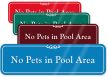 No Pets In Pool Area ShowCase Wall Sign