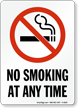 No Smoking At Any Time (symbol) Sign