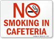 No Smoking In Cafeteria Sign