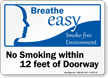 No Smoking Within 12 Feet Of Doorway Sign