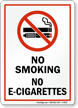 No Smoking No E-Cigarettes, Prohibited Sign