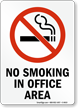 No Smoking In Office Area (symbol) Sign