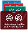 This Is Non-Smoking And No Pet Facility Sign