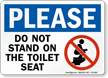 Please Do Not Stand Toilet Seat Restroom Sign
